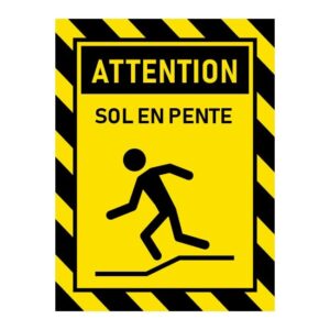 Attention sol en pente