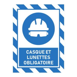 Casque et lunettes de sécurité obligatoires
