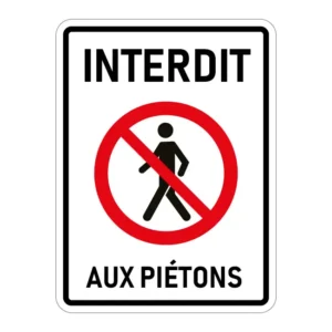 Interdit aux piétons