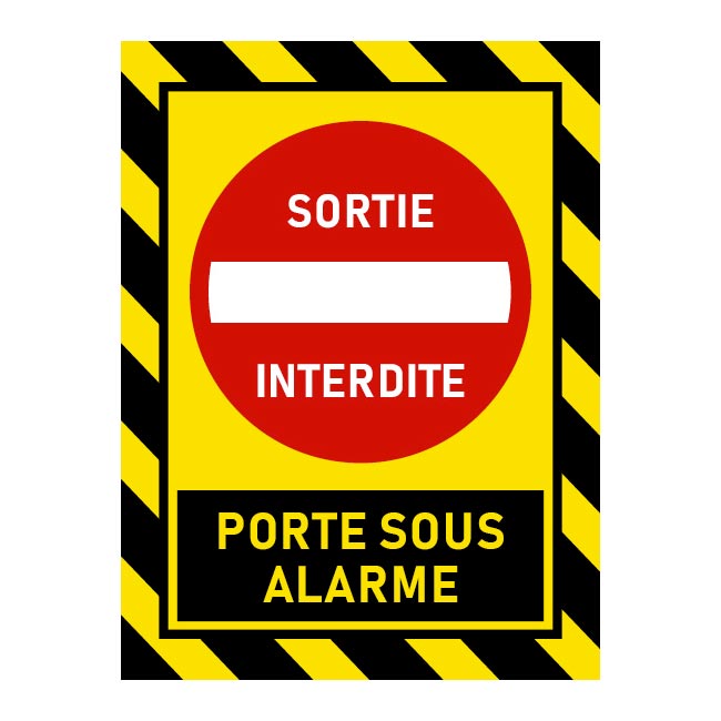 Sortie interdite porte sous alarme