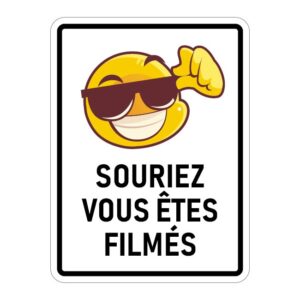 souriez vous êtes filmés