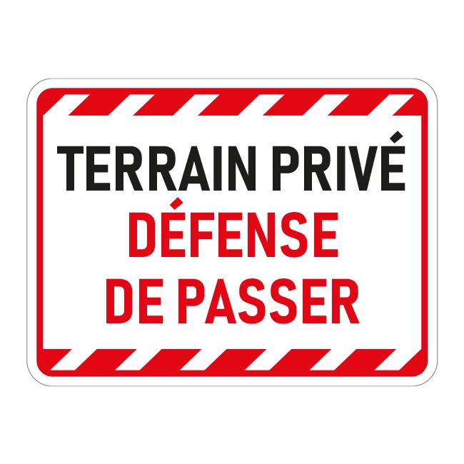 Terrain privé défense de passer
